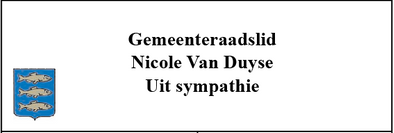 Gemeenteraadslid Nicole Van Duyse - uit sympathie